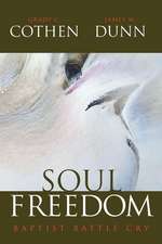 Soul Freedom: Baptist Battle Cry