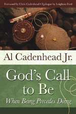 God's Call to Be: When Being Precedes Doing