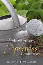Sherman, C: Formations Commentary