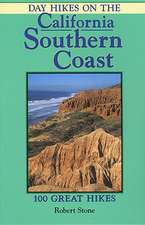 Day Hikes on the California Southern Coast: 100 Great Hikes