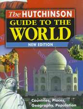 The Hutchinson Guide To The World