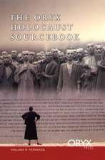 The Oryx Holocaust Sourcebook