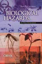 Biological Hazards: An Oryx Sourcebook