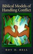 Biblical Models of Handling Conflict