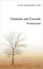 Courage and Calling