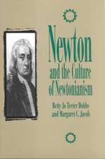 Newton & Culture of Newtonianism