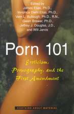 Porn 101: Eroticism Pornography and the First Amendment