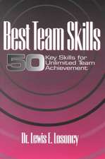 Best Team Skills: Fifty Key Skills for Unlimited Team Achievement