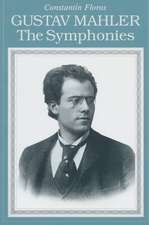 Gustav Mahler: The Symphonies Paperback