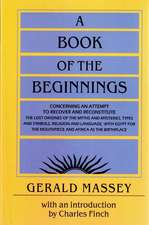 A Book of the Beginnings, 2-Volume Set