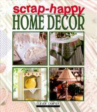 Scrap-Happy Home Decor