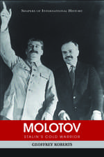 Molotov – Stalin′s Cold Warrior