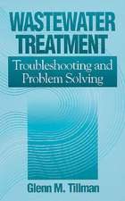 Wastewater Treatment: Troubleshooting and Problem Solving