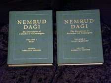 Nemrud Dagi – The Hierothesion of Antiochus I of Commagene – Results of the American Excavations Directed by Theresa B. Goell Volume 1: Texts Volum