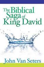 The Biblical Saga of King David