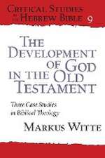 The Development of God in the Old Testament