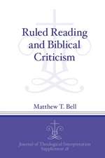 Ruled Reading and Biblical Criticism