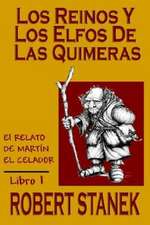 Los Reinos y los elfos de Las Quimeras (Spanish language edition of The Kingdoms and the Elves of the Reaches)