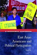 East Asian Americans and Political Participation: A Reference Handbook