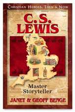 C.S. Lewis: Master Storyteller