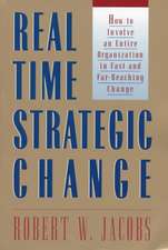 Real Time Strategic Change