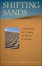 Shifting Sands - A Guidebook for Crossing the Deserts of Change