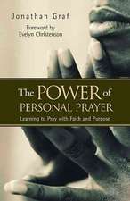 The Power of Personal Prayer