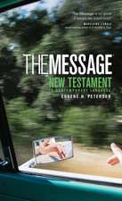 The Message New Testament-MS: Raising Your Kids with the Spiritual Disciplines