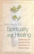 Pathways to Spirituality and Healing