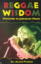 Reggae Wisdom: Proverbs in Jamaican Music