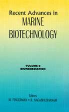 Recent Advances in Marine Biotechnology, Vol. 8: Bioremediation