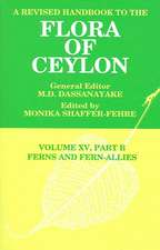 A Revised Handbook to the Flora of Ceylon, Vol. XV, Part B