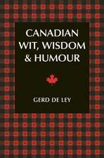 Canadian Wit, Wisdom & Humour