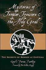 Mysteries of Templar Treasure and the Holy Grail