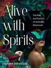 Alive with Spirits