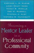 Becoming a Mentor Leader in a Professional Community