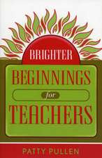 Brighter Beginnings for Teachers