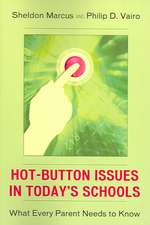 Hot-Button Issues in Today's Schools