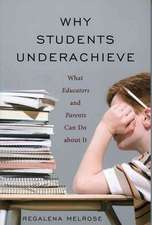 Why Students Underachieve