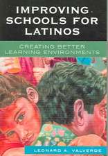 Improving Schools for Latinos