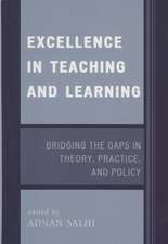 Excellence in Teaching and Learning: Bridging the Gaps in Theory, Practice, and Policy