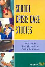 School Crisis Case Studies