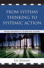 From Systems Thinking to Systematic Action