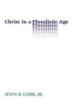 Christ in a Pluralistic Age