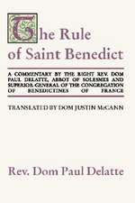 Commentary on the Rule of St. Benedict