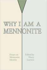 Why I Am a Mennonite