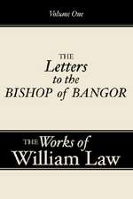 Three Letters to the Bishop of Bangor