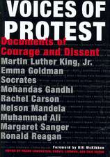 Voices of Protest!: Documents of Courage and Dissent