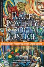 Race, Poverty, and Social Justice: Multidisciplinary Perspectives Through Service Learning