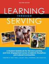 Learning Through Serving: A Student Guidebook for Service-Learning and Civic Engagement Across Academic Disciplines and Cultural Communities